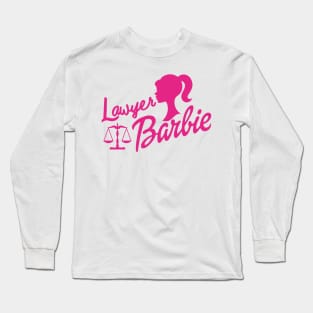 Lawyer Barbie Long Sleeve T-Shirt